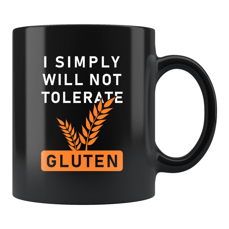 Celiac Disease Gift Celiac Disease Mug Gluten Intolerant Gift Gluten Intolerant Mug Gluten Free Gift Will Not Tolerate Gluten #c1476 - 1.jpg