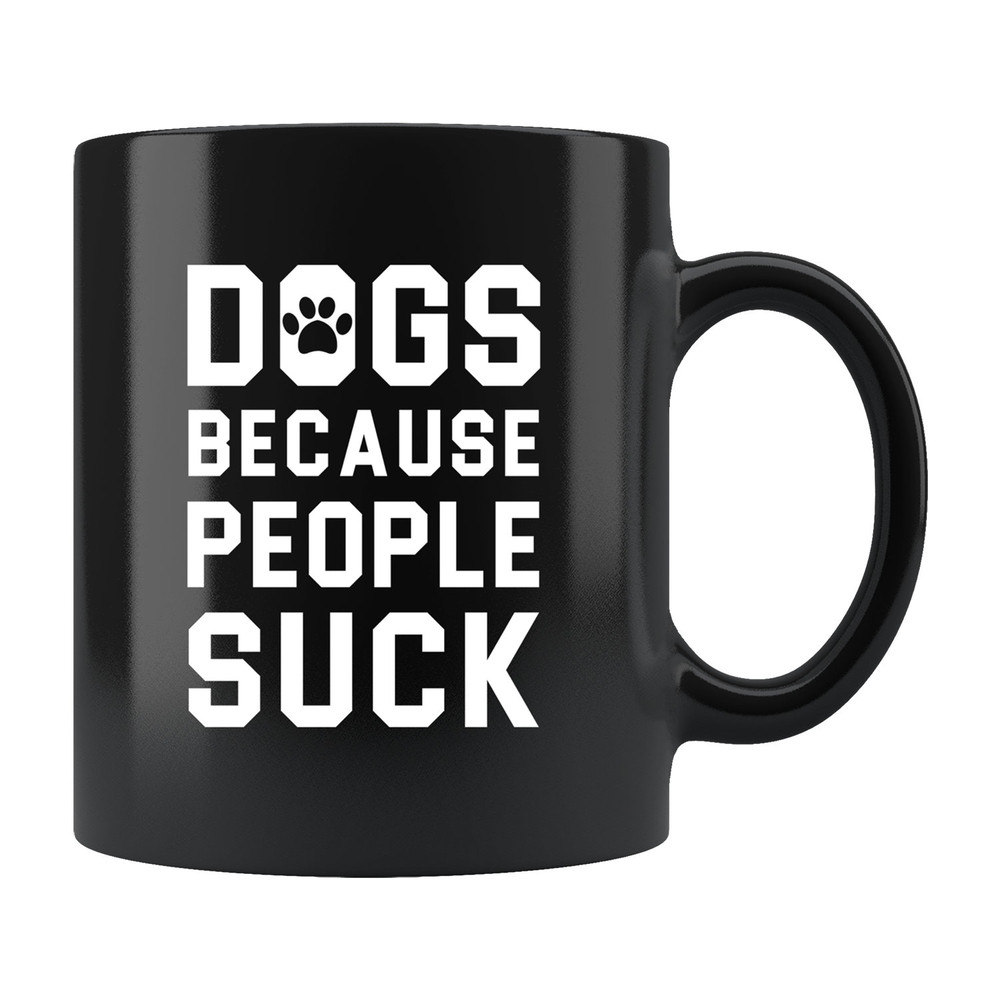 Dog Lover Mug Dog Lover Gift Dog Coffee Mug Dog Gifts Dog Owner Gift Dog Owner Mug Funny Dog Mug Dogs Gifts I Love Dogs Mug #b410 - 1.jpg