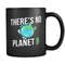 Environmental Activist Gift Earth Day Gift Earth Day Mug Activist Mug Gift for Activist Planet Earth Gift There's No Planet B Mug #a788 - 1.jpg