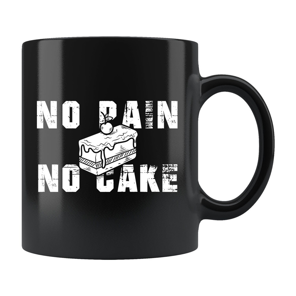 Fitness Mug Workout Mug Workout Gift Gym Mug Fitness Motivation Gift Food Lover Mug Cake Lover Gift No Pain No Cake Mug #b314 - 1.jpg