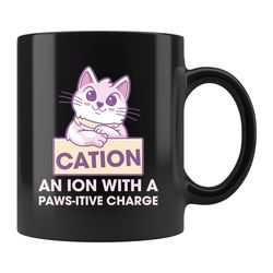 funny cat mug chemist mug cat lover mug chemist gift cat lover gift cat gift chemistry mug chemistry