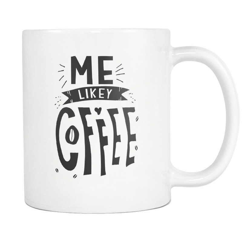 Funny Coffee Gift for Coffee Lover Gift Coffee Lover Mug Coffee Addict Gift Coffee Fan Gift Coffee Addict Mug Me Likey Coffee Mug #a657 - 1.jpg