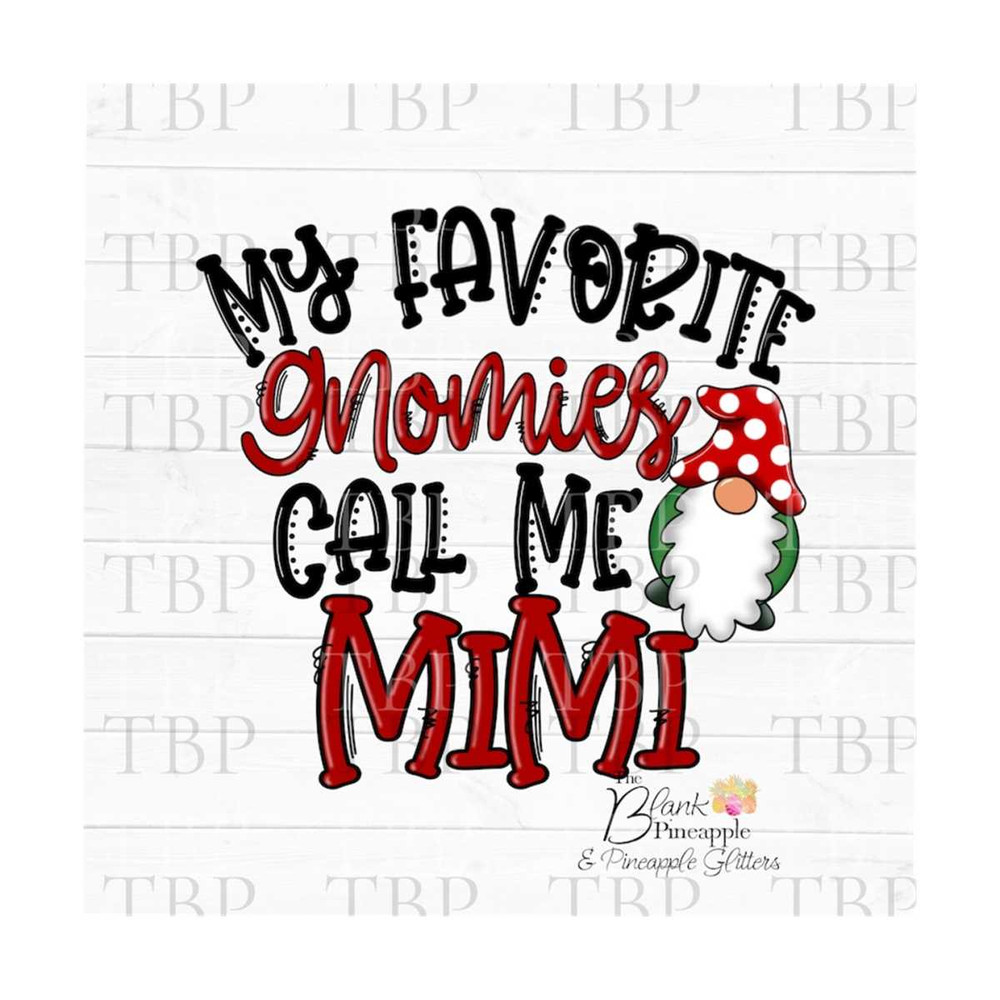 MR-6102023113539-christmas-sublimation-png-christmas-my-favorite-gnomies-call-image-1.jpg