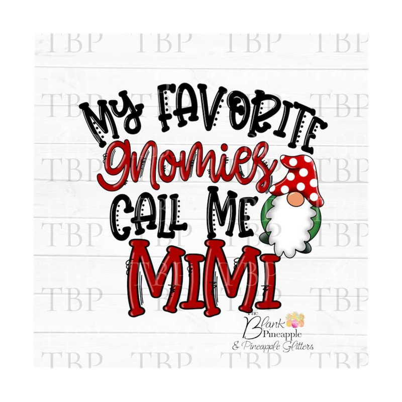 MR-6102023113539-christmas-sublimation-png-christmas-my-favorite-gnomies-call-image-1.jpg