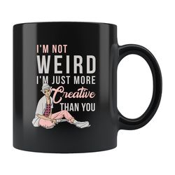 funny weird friend gift, weird mug