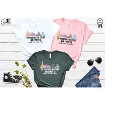 disney mountain shirt, the mountains are calling shirt, big thunder mountain, splash mountain shirt, disney shirt, disne