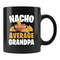 Grandpa Gift Grandpa Mug Grandfather Gift Grandfather Gift Gift For Grandpa Fiesta Gift Grandparent's Day Gift Nacho Average #c1644 - 1.jpg