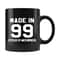 Made in 99 Black Mug 1999 Mug 1999 Gift 21th birthday gift 21th birthday mug gift for 21th 1999 Christmas Gift Made in 99 Gift #c012 - 1.jpg