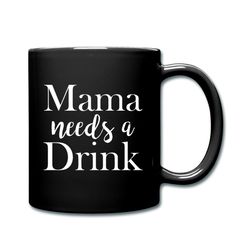 mama mug, funny mama mug