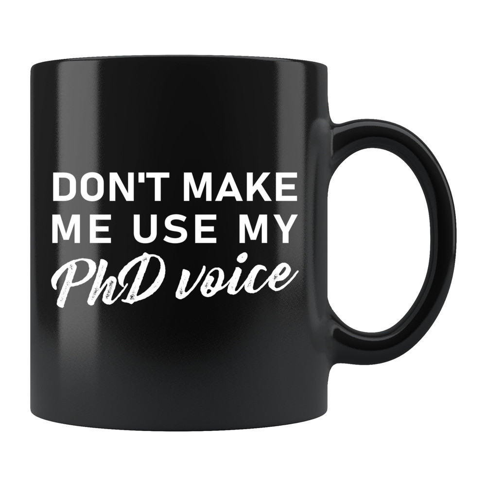 Phd Gift Phd Mug Phd Graduation Mug Doctorate Mug Graduate Mug PhD to Be Mug Doctorate Gift Doctor Mug Graduation Gift #OS3156 - 1.jpg