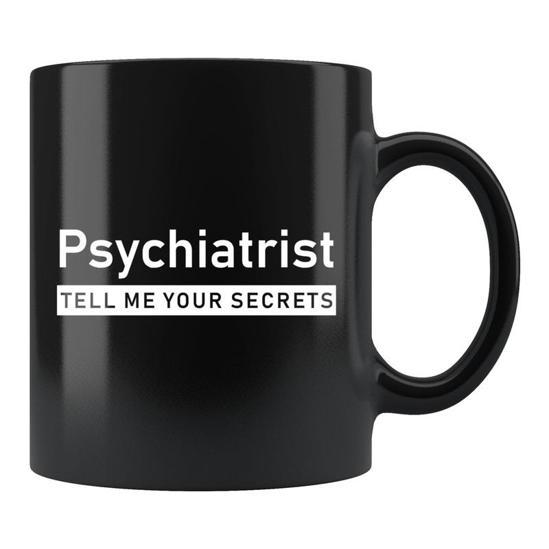 Psychiatry Gift Psychiatrist Gift Psychiatrist Mug Psychiatry Mug Psychologist Gift Psychologist Mug Psychology Gift #c1946 - 1.jpg