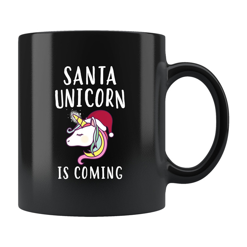 Santa Unicorn Is Coming Mug Funny Xmas Mug Xmas Coffee Mug Christmas Unicorn Mug Funny Christmas Mug Funny Christmas Gift #a550 - 1.jpg