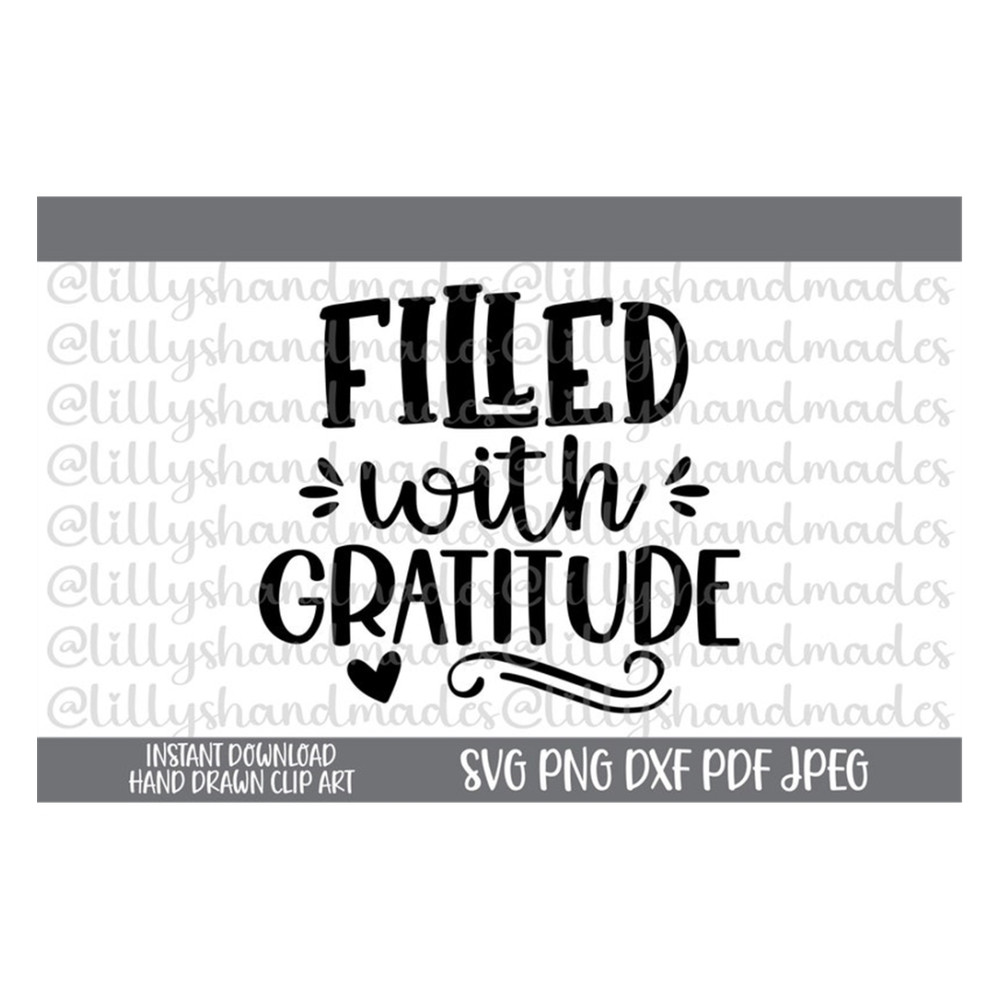 MR-610202313475-filled-with-gratitude-svg-be-grateful-svg-thankful-svg-image-1.jpg