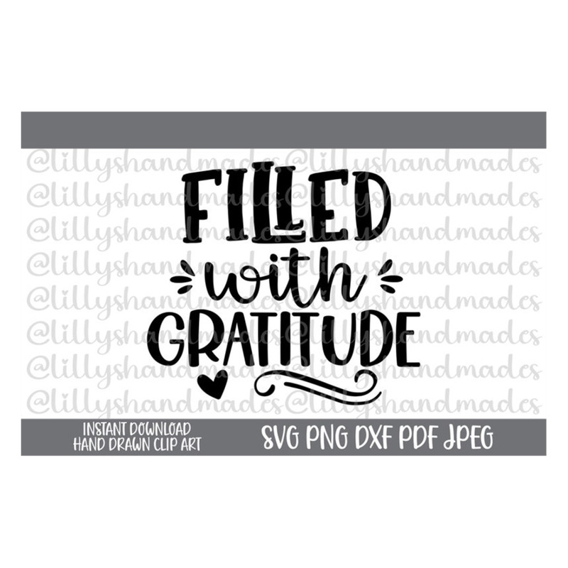 MR-610202313475-filled-with-gratitude-svg-be-grateful-svg-thankful-svg-image-1.jpg
