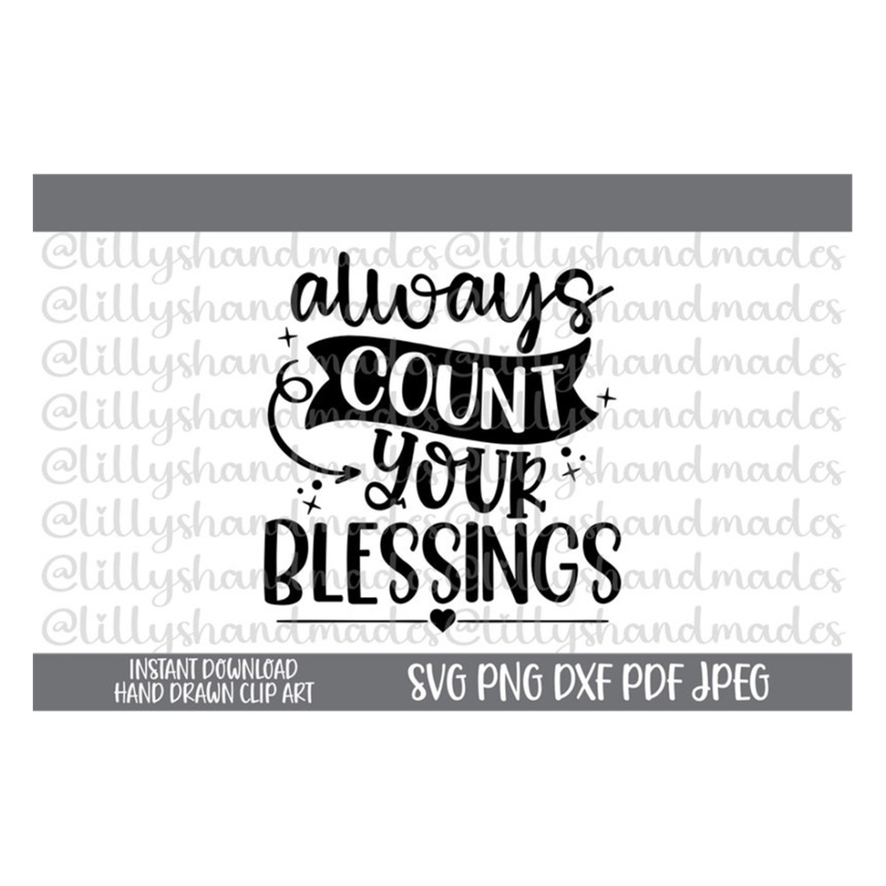 MR-610202313494-always-count-your-blessings-svg-blessed-svg-blessing-svg-image-1.jpg
