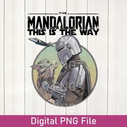 vintage this is the way png, the mandalorian png, star wars baby yoda png, baby yoda mandalorian png, disney star wars