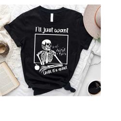 i'll just wait until it's quiet shirt, sarcastic skeleton teacher happy halloween shirt, funny teacher halloween shirt,