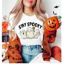 stay spooky shirt, halloween shirt, stay spooky, retro halloween, funny halloween shirt, spooky season shirt, cute ghost