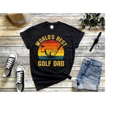 world's best golf dad shirt gift father's day, vintage golfing shirt, golf lover dad tshirt, gift for golf dad, golf shi