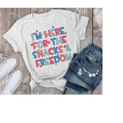 i'm here for the snacks and freedom shirt, retro comfort 4th of july shirt, fourth of july shirt, usa shirt, patriotic,