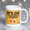 Hilarious Mug It's OK, I'm On 500mgs of FUKITOL - 2.jpg