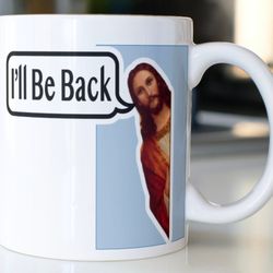 jesus promise coffee mug stating ill be back