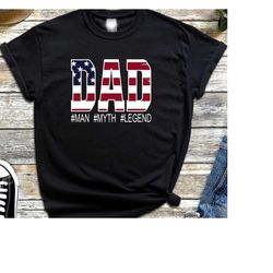 dad man the veteran the myth the legend shirt, father's day shirt, fathers day tee, fathers day gift, funny dad shirt, b