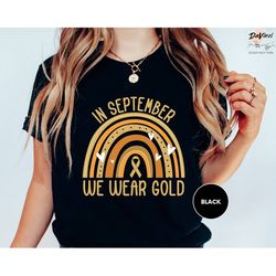 in september we wear gold shirt, gold ribbon shirt, childhood cancer awareness shirt, pediatric nurse shirt, custom
