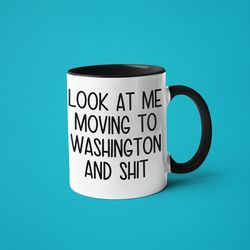 moving to washington mug, funny washington gift, moving away gift, long distance mug, friend moving gift, going away gif