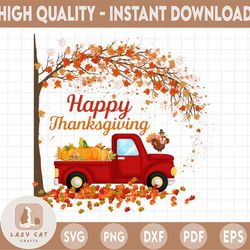 happy thanksgiving sublimation png file, pumpkin png, turkey png, thanksgiving clipart, fall vintage truck sublimation,