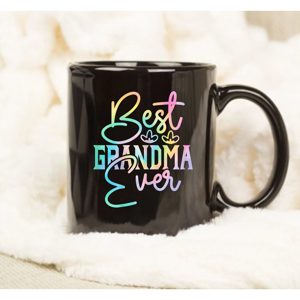 Best Grandma Ever Mug, Coffee Mug, Gift Grandma, Gift For Gramdma - 1.jpg