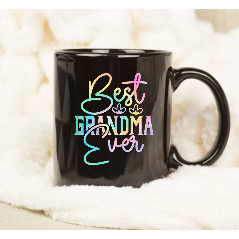 Best Grandma Ever Mug, Coffee Mug, Gift Grandma, Gift For Gramdma - 1.jpg