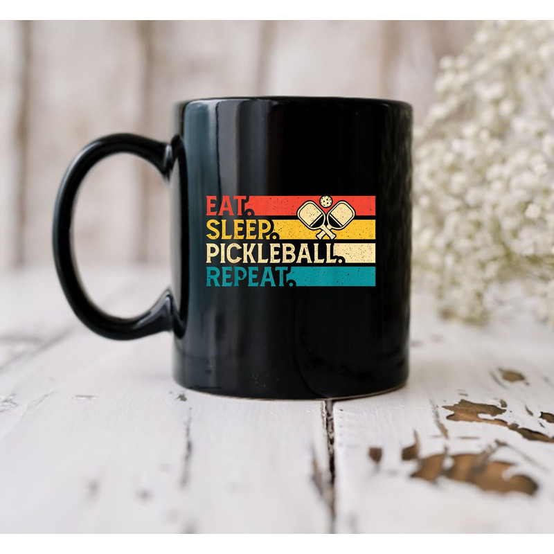 Eat, Sleep, Pickleball, Repeat Mug, Gift Mug, Funny Black Coffee Mug - 1.jpg