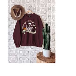 people give me the creeps sweatshirt, halloween skeleton sweater, spooky skeleton shirt, stay spooky hoodie, creepy hall