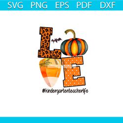 halloween 2 love svg, halloween svg, kindergarten teacher life svg, pumpkin svg, bats svg, spidernet svg, love svg, scar
