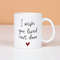 I Wish You Lived Next Door Mug, Gift Mug, Trendy Mug - 1.jpg