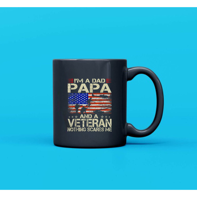I'm A Dad Papa And Veteran Funny Retro Veterans Day, Mug Dad, Mug For Father's Day - 2.jpg