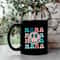 Mother's Mug, Mother's Day Gift, Birthday Gift, Mug Black Color Coffee - 2.jpg