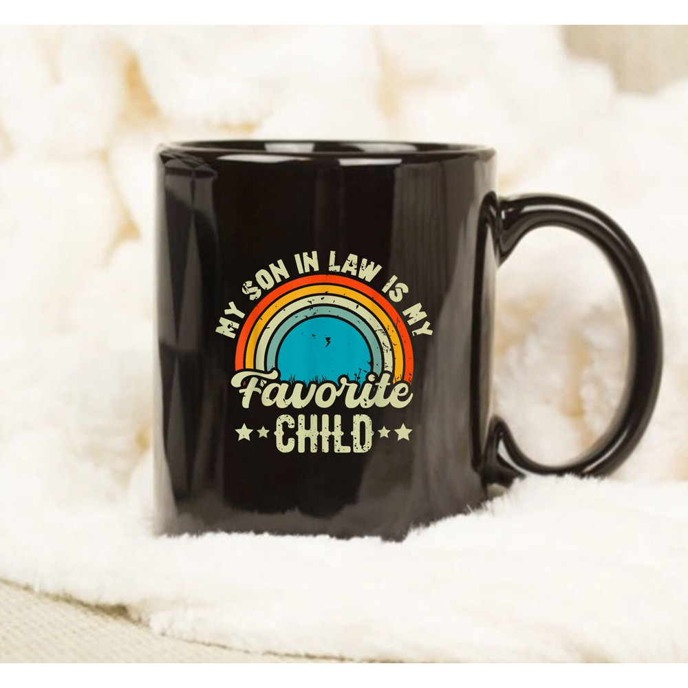 My Son-In-Law Is My Favorite Child Funny Mom Mug - 1.jpg