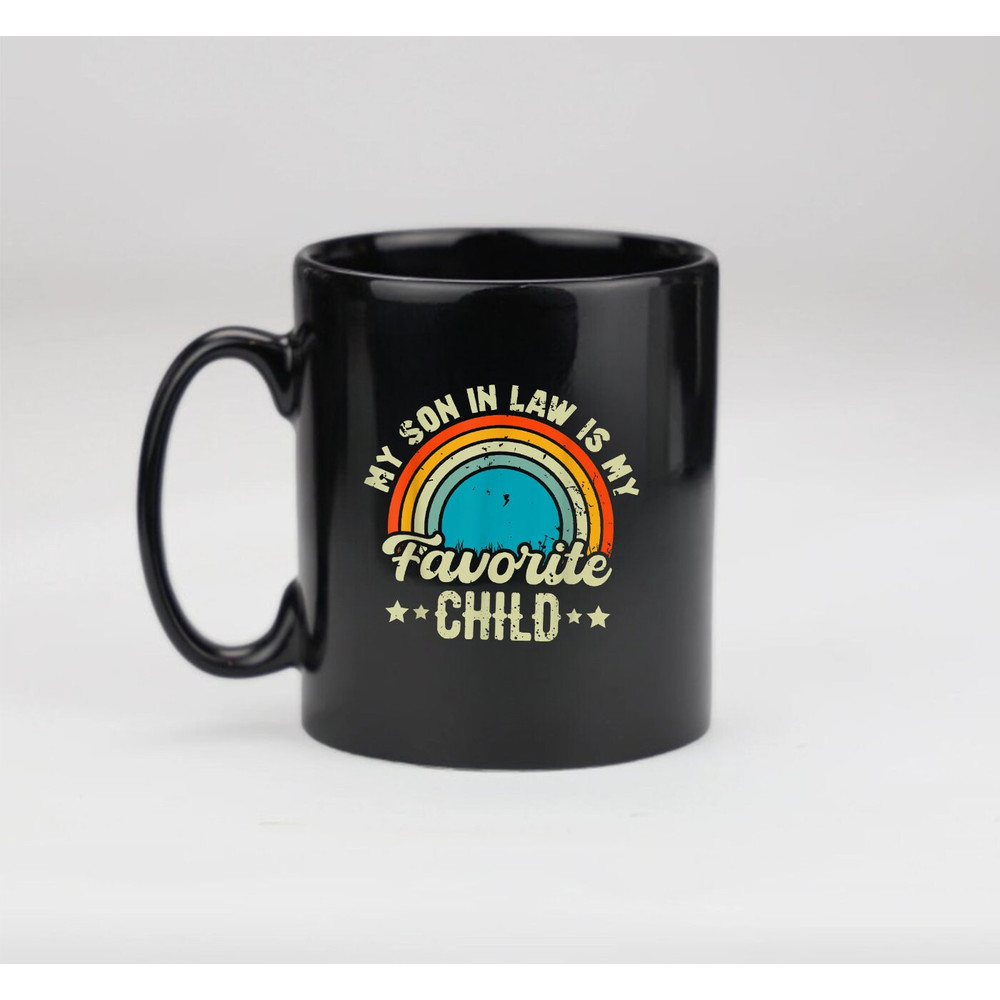 My Son-In-Law Is My Favorite Child Funny Mom Mug - 2.jpg