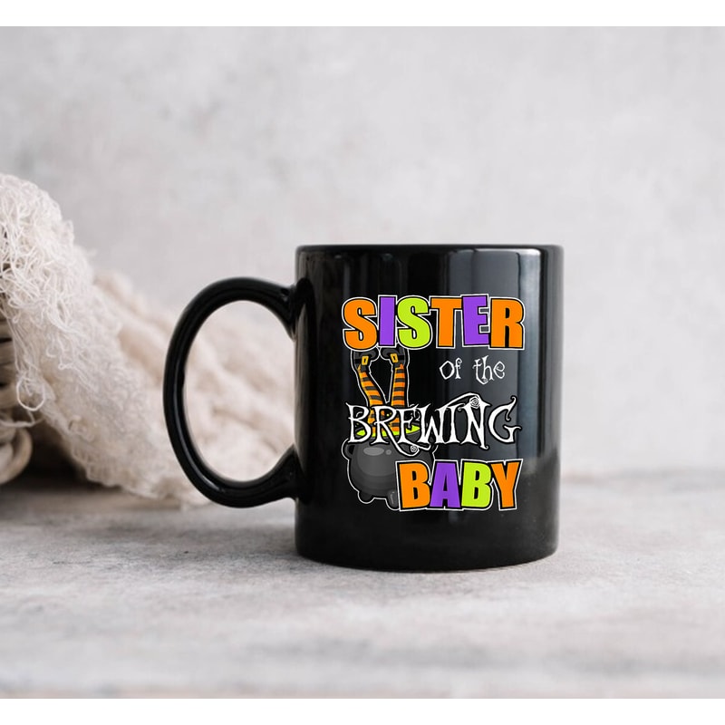 Sister Of Brewing Baby Mug, Halloween Mug, Coffee Mug, Halloween Coffee Mug, Gift Mug - 3.jpg
