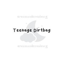 teenage dirtbag svg / retro svg / 90's svg / digital download