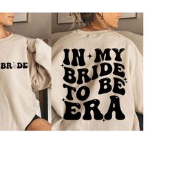 bride to be era png & svg | bride digital download | bachelorette png | wife to be | future mrs. | from miss to mrs | wi