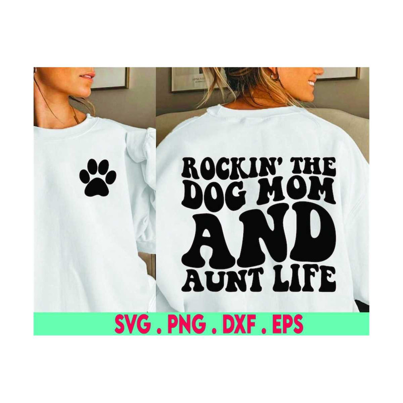 MR-6102023173745-rockin-the-dog-mom-and-aunt-life-svg-cutting-file-dog-image-1.jpg