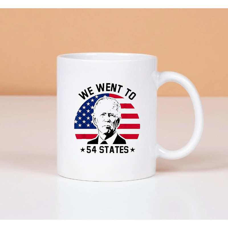 We Went To 54 States, Funny President Joe Biden American Flag Mug, Joe Biden Mug - 1.jpg