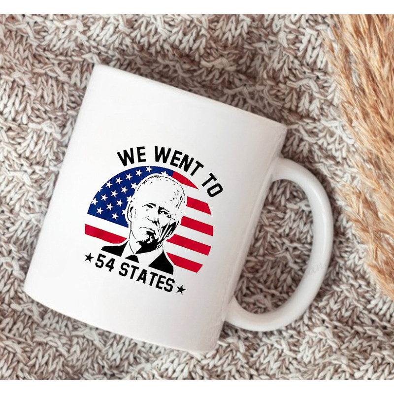 We Went To 54 States, Funny President Joe Biden American Flag Mug, Joe Biden Mug - 2.jpg