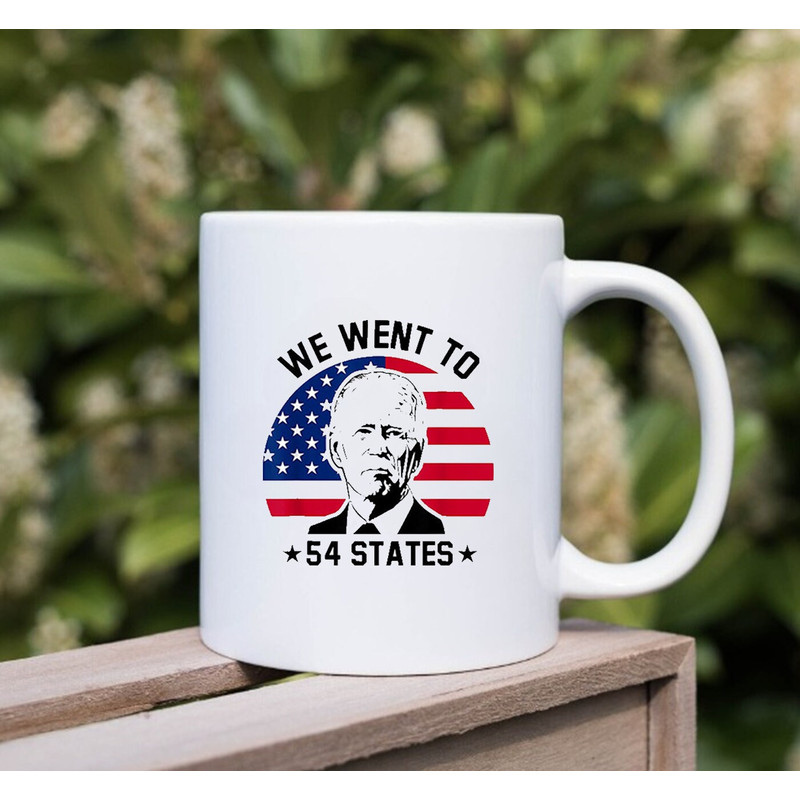 We Went To 54 States, Funny President Joe Biden American Flag Mug, Joe Biden Mug - 3.jpg