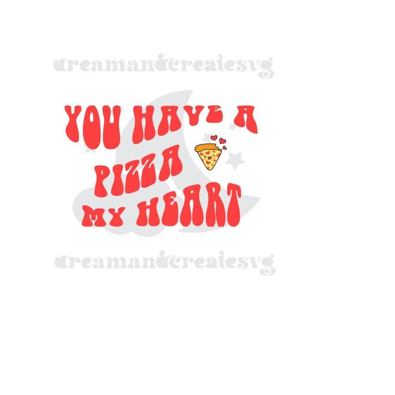 MR-6102023173912-you-have-a-pizza-my-heart-valentine-svg-pizza-valentine-svg-image-1.jpg