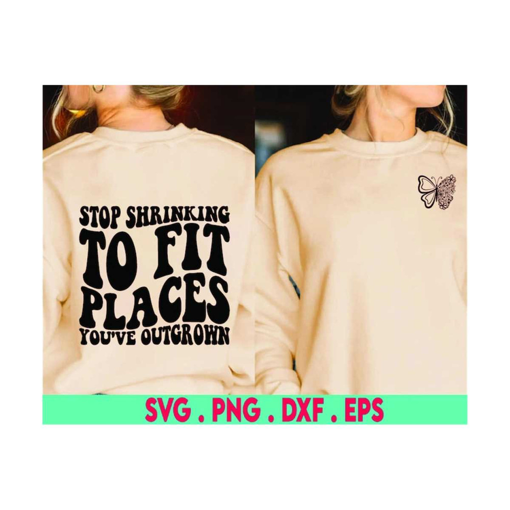 MR-6102023173936-stop-shrinking-to-fit-places-youve-outgrown-svg-adult-image-1.jpg