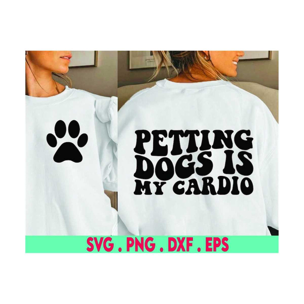 MR-6102023173945-petting-dogs-is-my-cardio-svg-dog-svg-bundle-dog-lover-svg-image-1.jpg